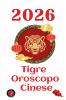 Tigre Oroscopo 2026