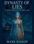 Dynasty of Lies