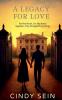 A Legacy for Love