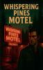 Whispering Pines Motel