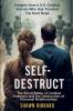 Self-Destruct