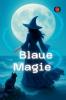 Blaue Magie