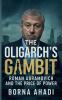 The Oligarch's Gambit