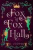 Fox of Fox Hall