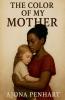 The Color of My Mother