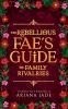 The Rebellious Fae's Guide To Family Rivalries