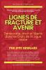 Lignes de fracture et avenir