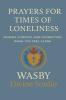 Prayers for Times of Loneliness