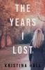 The Years I Lost