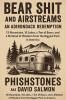 Bearshit and Airstreams