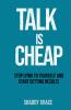 Talk is Cheap