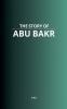 The Story of Abu Bakr