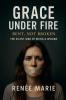 Grace Under Fire