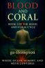 Blood and Coral