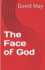 The Face of God