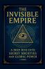 The Invisible Empire