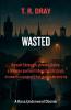 Wasted