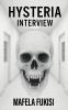 Hysteria Interview