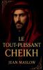 Le Tout-Puissant Cheikh