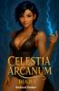 Celestia Arcanum - Buch 1