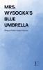 Mrs. Wysocka's Blue Umbrella