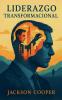 Liderazgo Transformacional