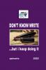 DON'T KNOW WRITE