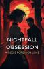Nightfall Obsession