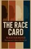 The Race Card