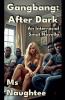 Gangbang After Dark