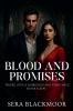 Blood and Promises