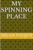My Spinning Place