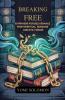 Breaking Free