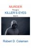 Murder through a Killer's Eyes Book Six