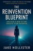 The Reinvention Blueprint