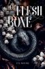 Of Flesh & Bone