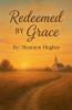 Redeemed By Grace