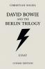 David Bowie and the Berlin Trilogy