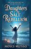 Daughters of the Salt Rebellion