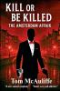 Kill or Be Killed - The  Amsterdam Affair