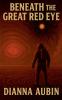 Beneath the Great Red Eye