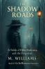 The Shadow Roads