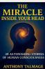 The Miracle Inside Your Head
