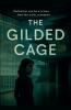 The Gilded Cage