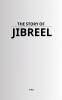The Story of Jibreel