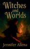 Witches and Worlds