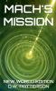 Mach's Mission NWE
