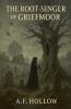 The Root-Singer of Griefmoor