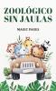 Zoológico Sin Jaulas