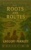 Roots and Routes
